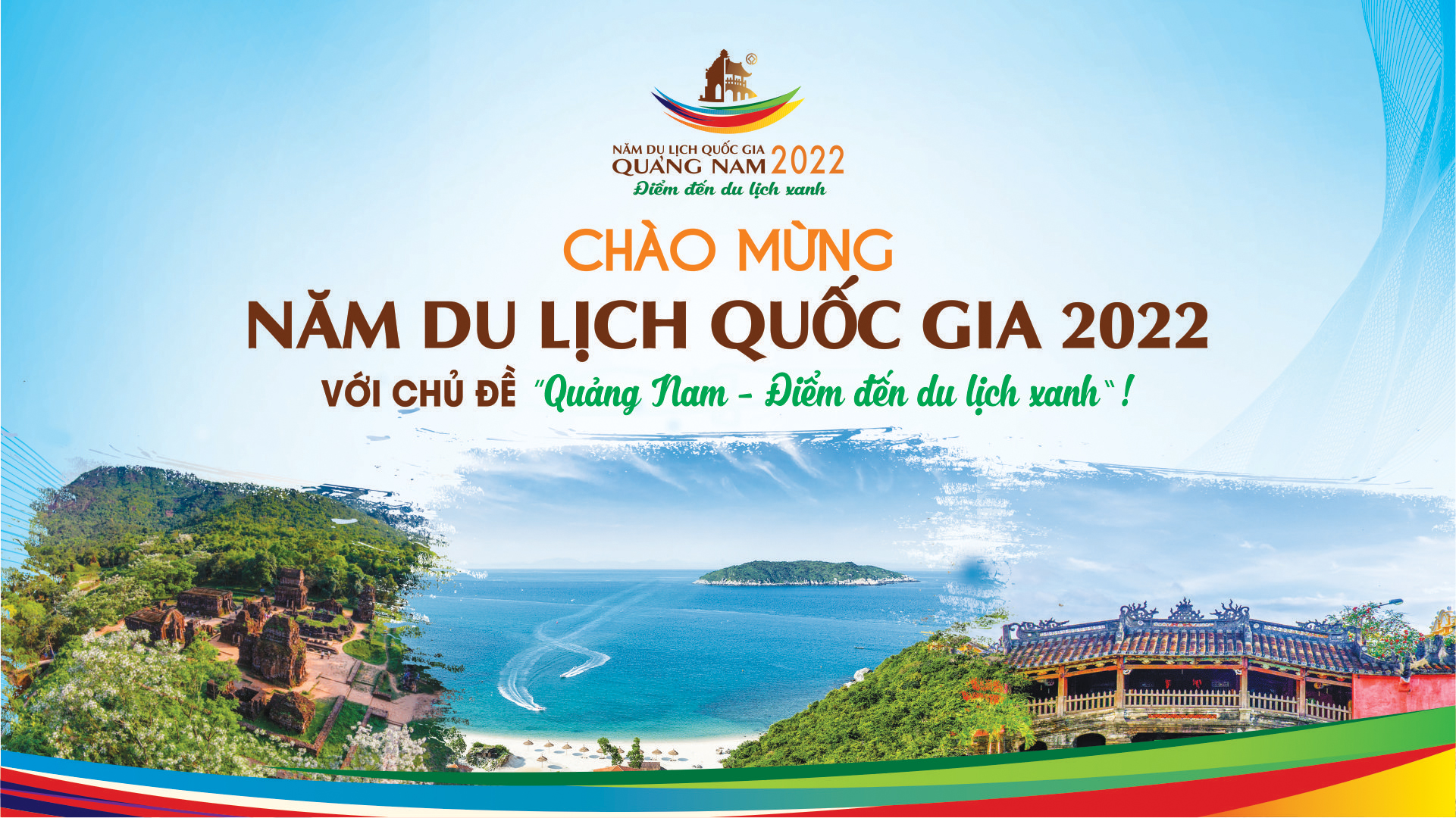 Năm Du lịch Quốc gia - Quảng Nam 2022 “Quảng Nam - Điểm đến du lịch xanh”